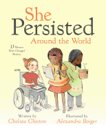 She Persisted Around the World: 13 Women Who Changed History Book Cover Image