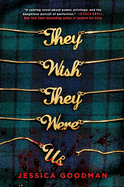 They Wish They Were Us Book Cover Image