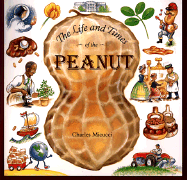 The Life and Times of the Peanut