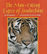 The Man-Eating Tigers of Sundarbans