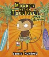 Monkey with a Tool Belt and the Seaside Shenanigans