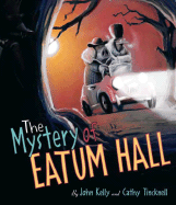 The Mystery of Eatum Hall