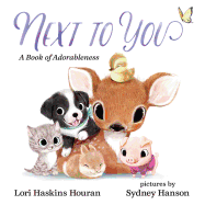 Next to You: A Book of Adorableness Book Cover Image