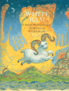 The White Ram: A Story of Abraham and Isaac