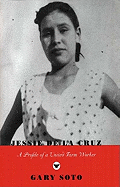 Jessie de la Cruz: A Profile of a United Farm Worker