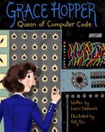 Grace Hopper: Queen of Computer Code Book Cover Image