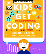 Coding to Create and Communicate