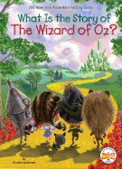 What Is the Story of the Wizard of Oz?