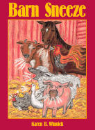 Barn Sneeze