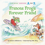 Frances Frog's Forever Friend