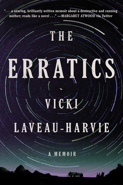 Erratics, The: A Memoir