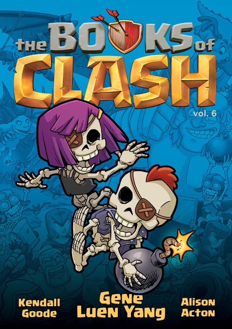 The Books of Clash, Vol. 6: Legendary Legends of Legendarious Achievery
