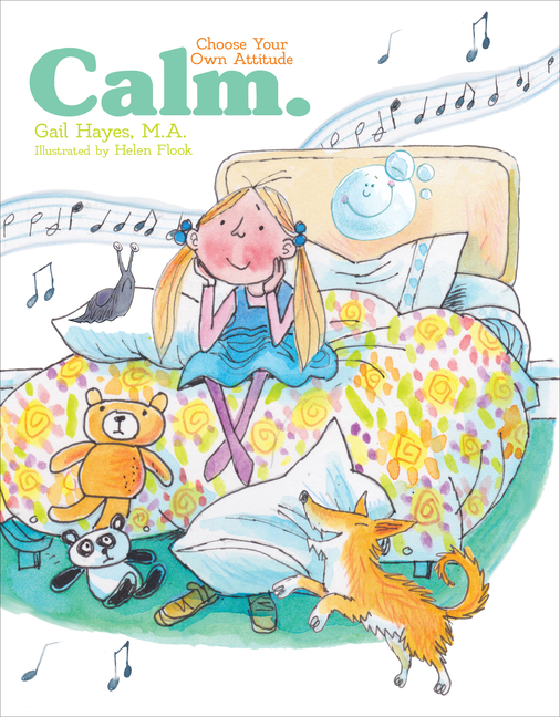 Calm: A Choose Your Own Attitude Book