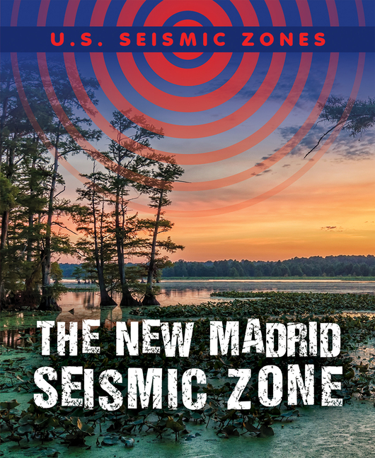 The New Madrid Seismic Zone