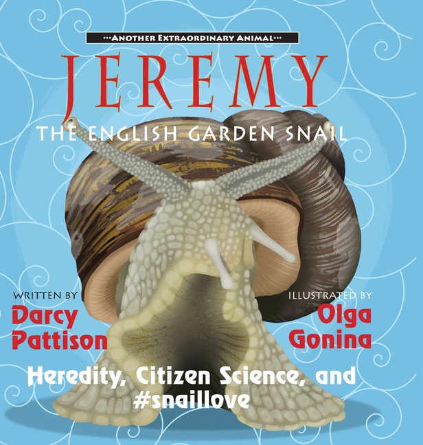 Jeremy, the English Garden Snail: Heredity, Citizen Science, and #snaillove