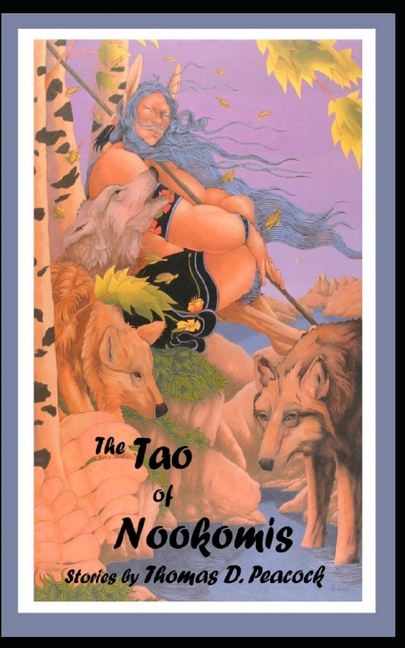 Tao of Nookomis, The