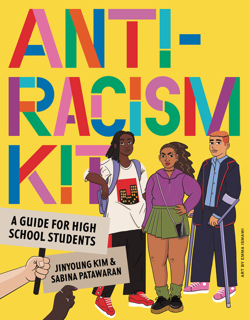Anti-Racism Kit: A Guide for High School Students