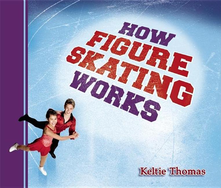 How Figure Skating Works