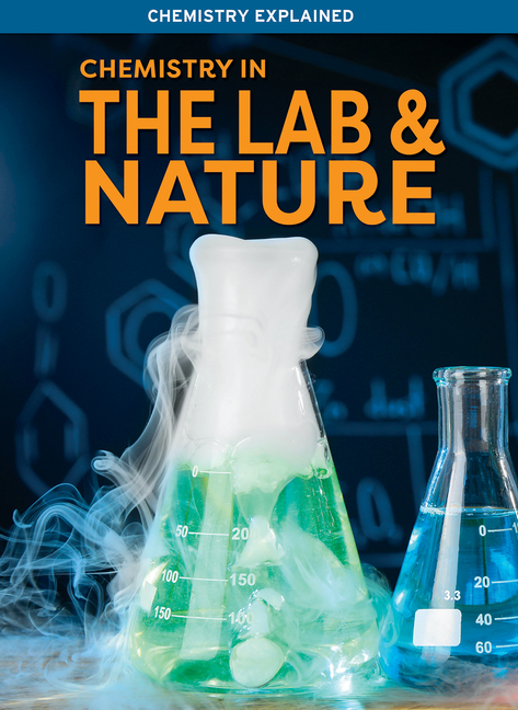 Chemistry in the Lab & Nature
