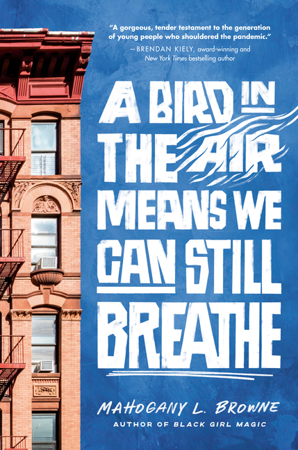 Bird in the Air Means We Can Still Breathe, A