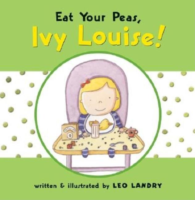 Eat Your Peas, Ivy Louise