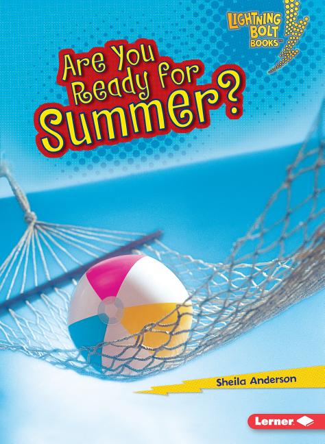 Are You Ready for Summer?