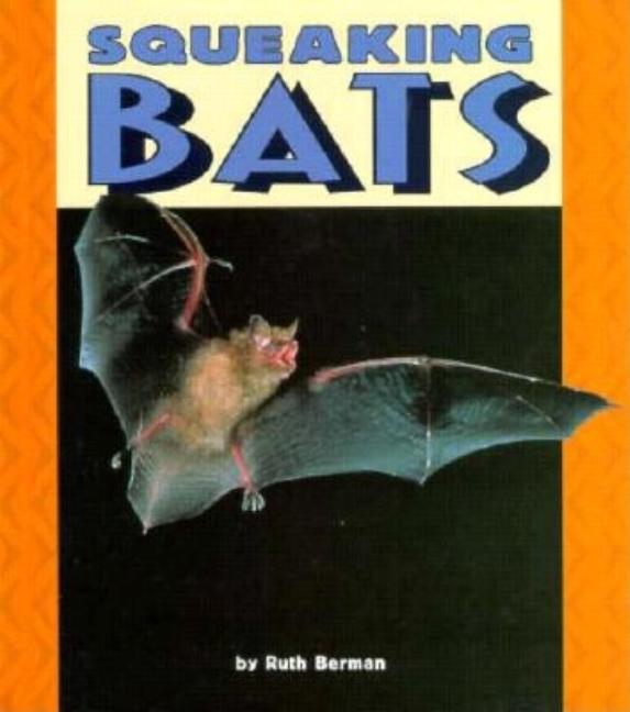 Squeaking Bats