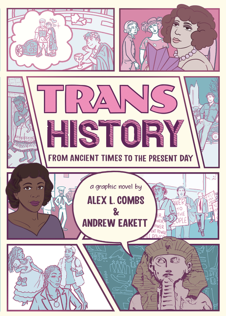 Trans History: From Ancient Times to the Present Day