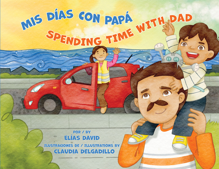 Mis días con papá / Spending Time with Dad