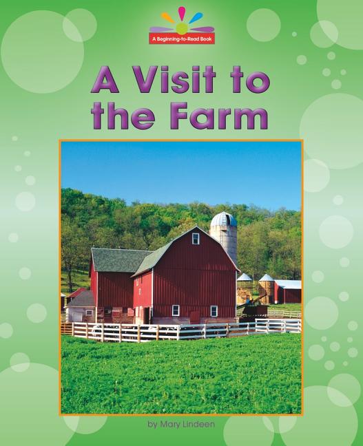 A Visit to the Farm