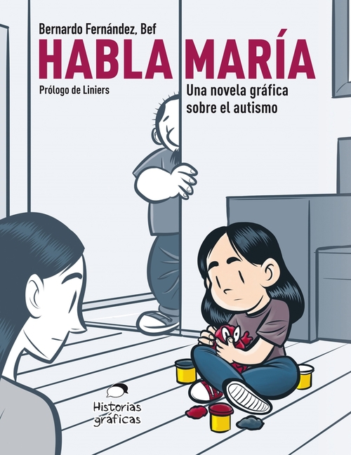 Habla María: Una novela gráfica sobre el autismo