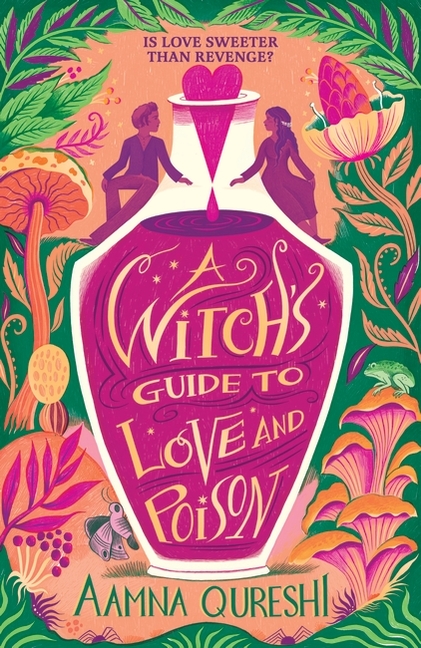 Witch's Guide to Love and Poison, A