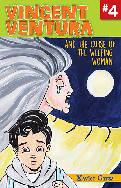 Vincent Ventura and the Curse of the Weeping Woman / Vincent Ventura y la maldición de La Llorona