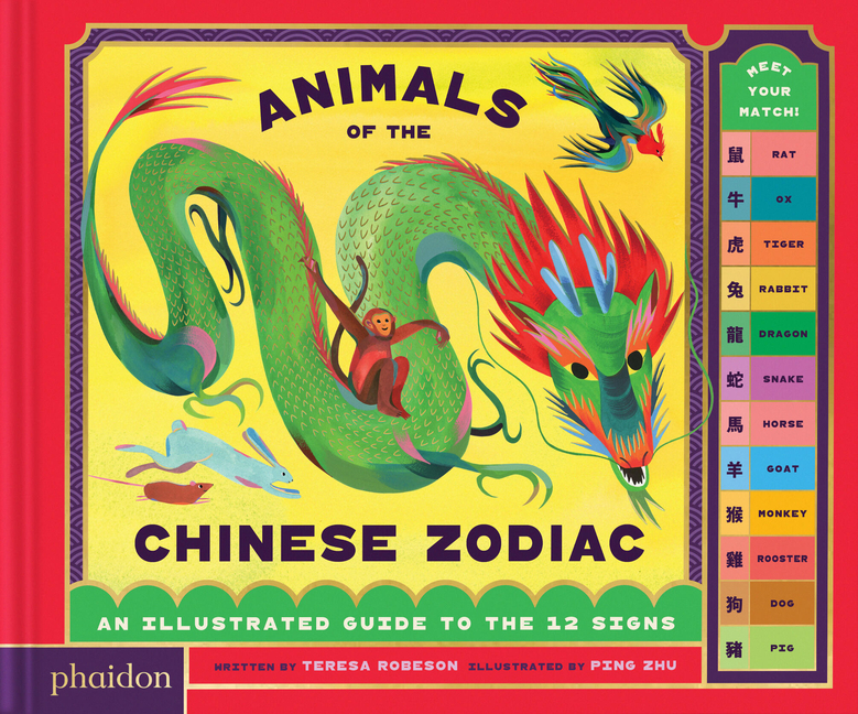 Animals of the Chinese Zodiac: An Illustrated Guide to the 12 Signs