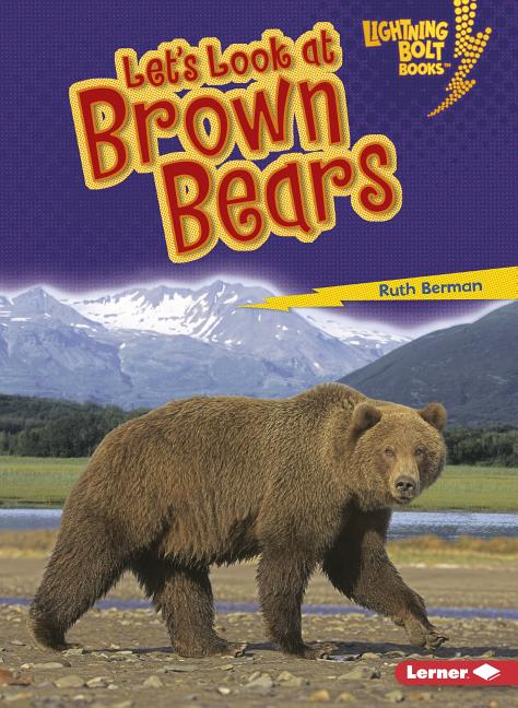 Let's Look at Brown Bears