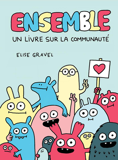 Ensemble: un livre sur la communauté