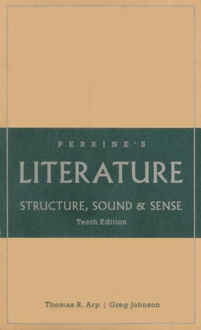 Perrine's Literature: Structure, Sound, and Sense