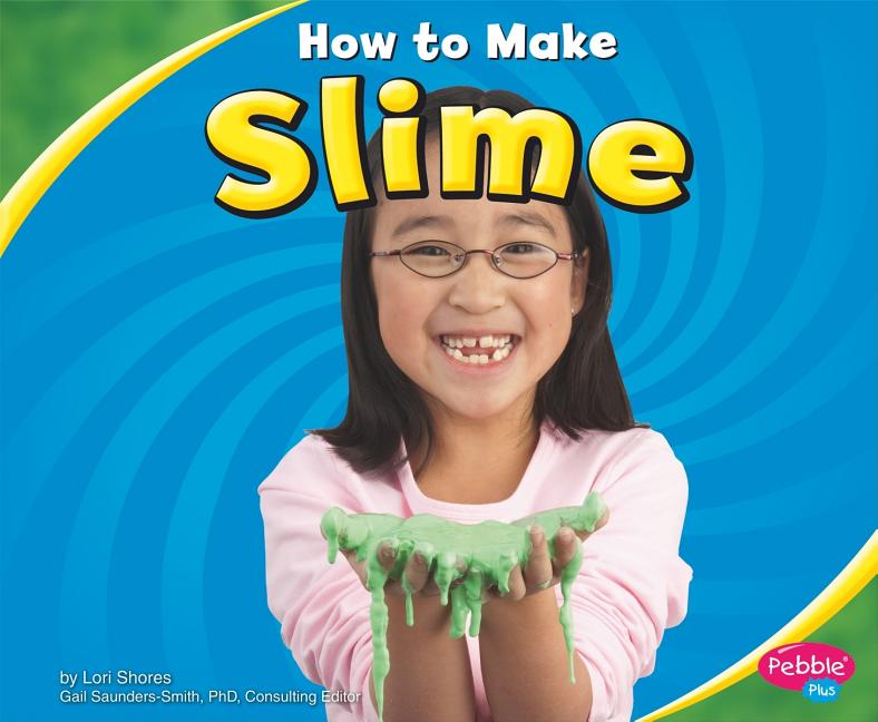 How to Make Slime