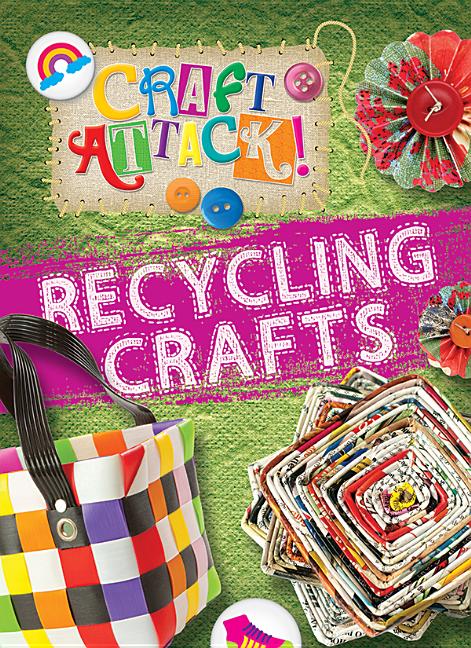 Recycling Crafts