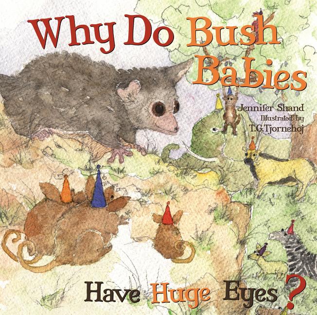 Why Do Bush Babies Have Huge Eyes?