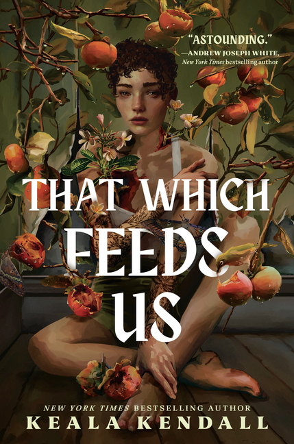 That Which Feeds Us