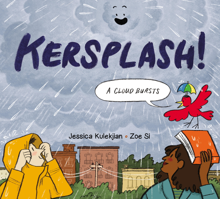 Kersplash!: A Cloud Bursts
