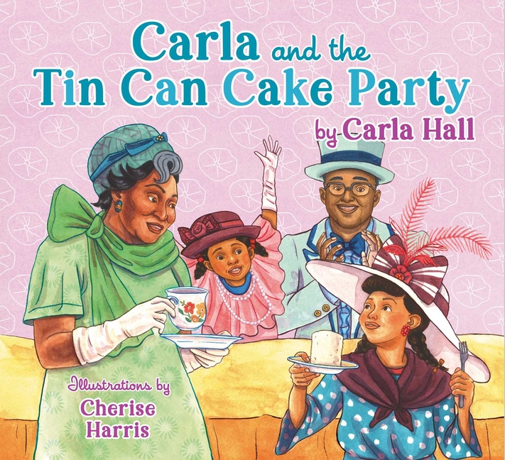 Carla and the Tin Can Cake Party