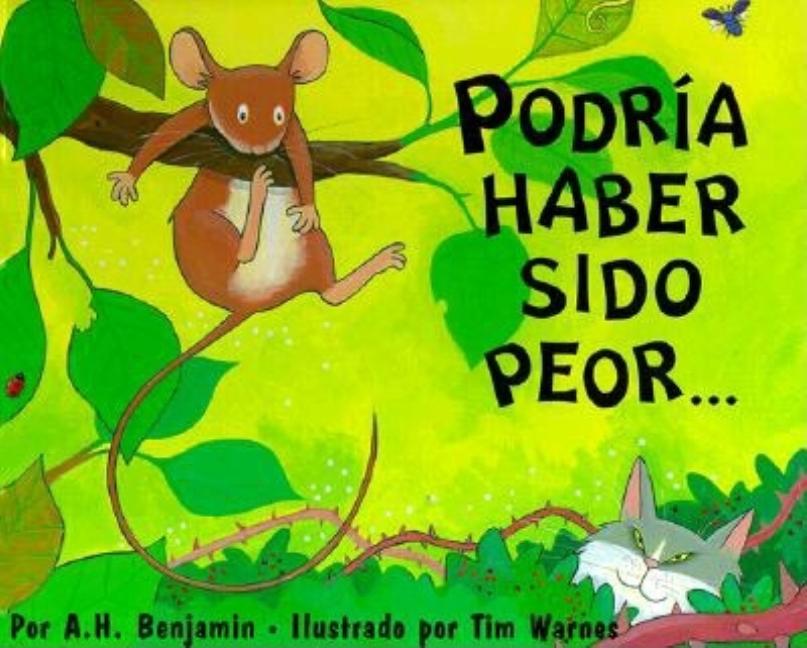 Podría Haber Sido Peor...