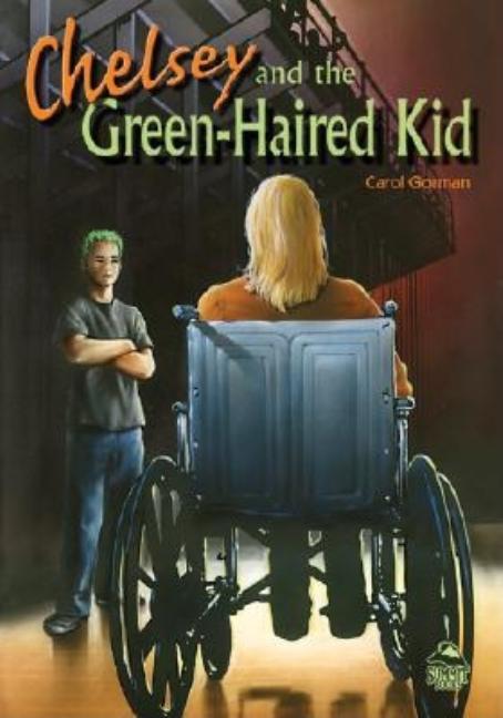 Chelsey and the Green-Haired Kid