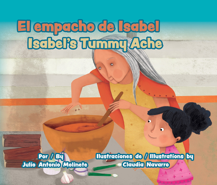 El empacho de Isabel / Isabel's Tummy Ache