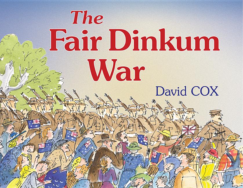 The Fair Dinkum War