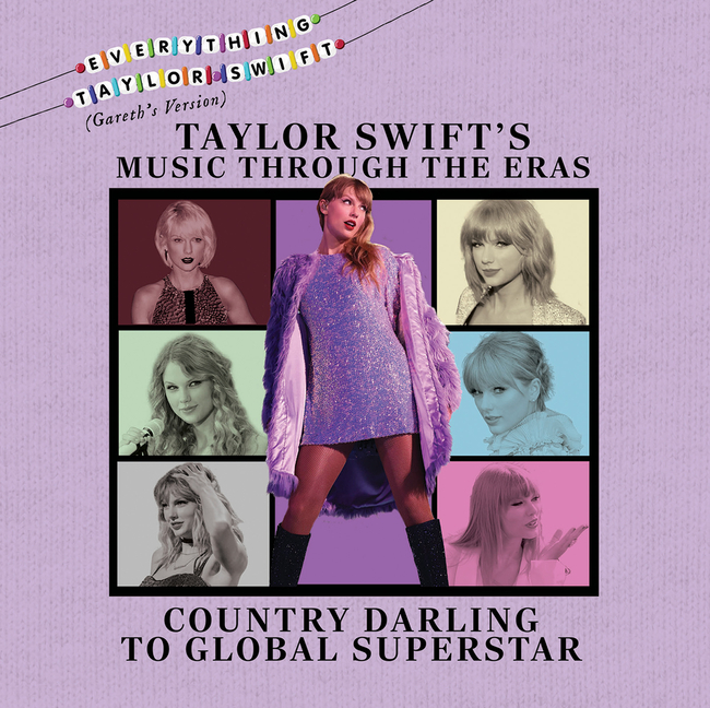 Taylor Swift's Music Through the Eras: Country Darling to Global Superstar