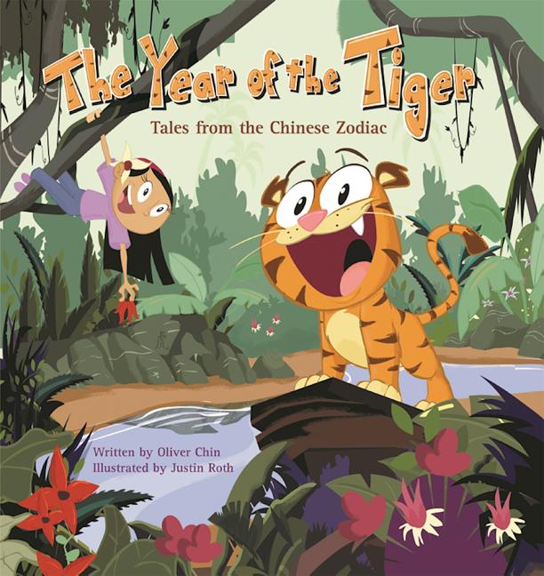 The Year of the Tiger: Tales from the Chinese Zodiac