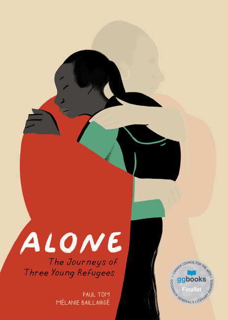 Alone: The Journeys of Three Young Refugees